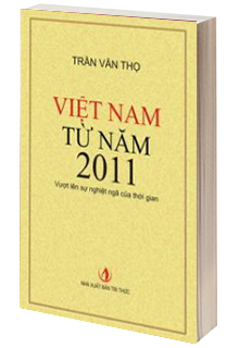 Việt Nam từ năm 2011 - Vượt lên sự nghiệt ngã của thời gian