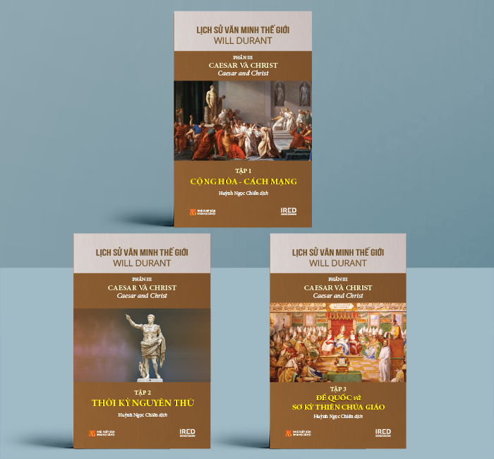 Bộ sách “LỊCH SỬ VĂN MINH THẾ GIỚI” | PHẦN III: CAESAR & CHRIST 