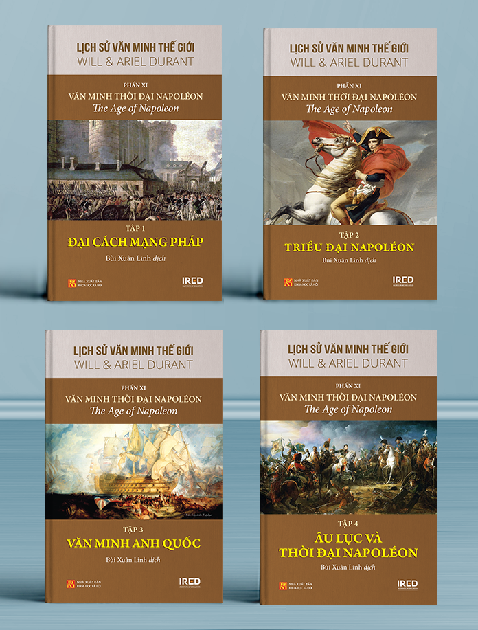 Bộ sách “LỊCH SỬ VĂN MINH THẾ GIỚI” | Phần XI: Thời đại Napoléon - The Age of Napoleon