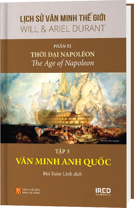 Phần XI | Văn MinhThời đại Napoleon | Tập 3 | Văn Minh Anh Quốc