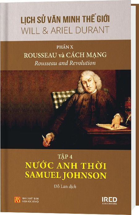 Phần X | Rousseau và Cách mạng | Tập 4 | Nước Anh thời Samuel Johnson