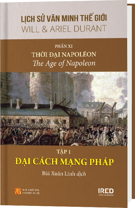 Phần XI | Văn MinhThời đại Napoleon | Tập 1/5 | Đại cách mạng Pháp