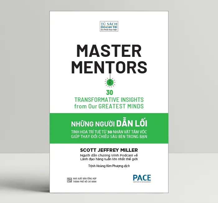 Sách Những người dẫn lối - Master Mentors - Tác giả: Scott Jeffrey Miller